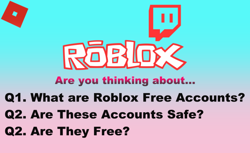 Roblox accounts questions and answers